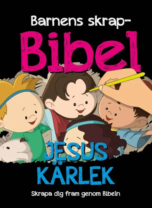 Barnens skrap-bibel, Jesus kärlek