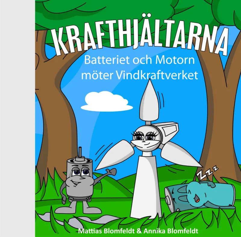 Krafthjältarna - Batteriet och Motorn möter Vindkraftverket