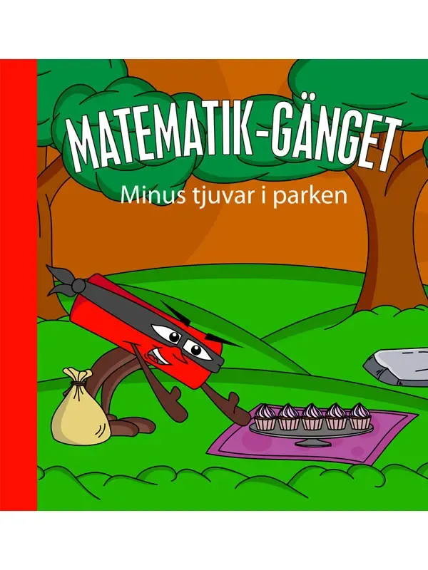 Matematik-gänget - Minus tjuvar i parken