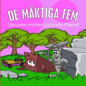 De mäktiga fem - Skruven möter Lutande Planet