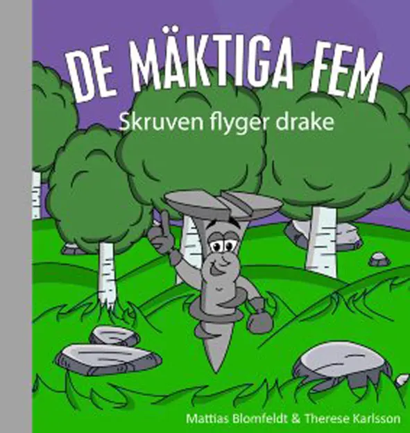 De mäktiga fem - Skruven flyger drake