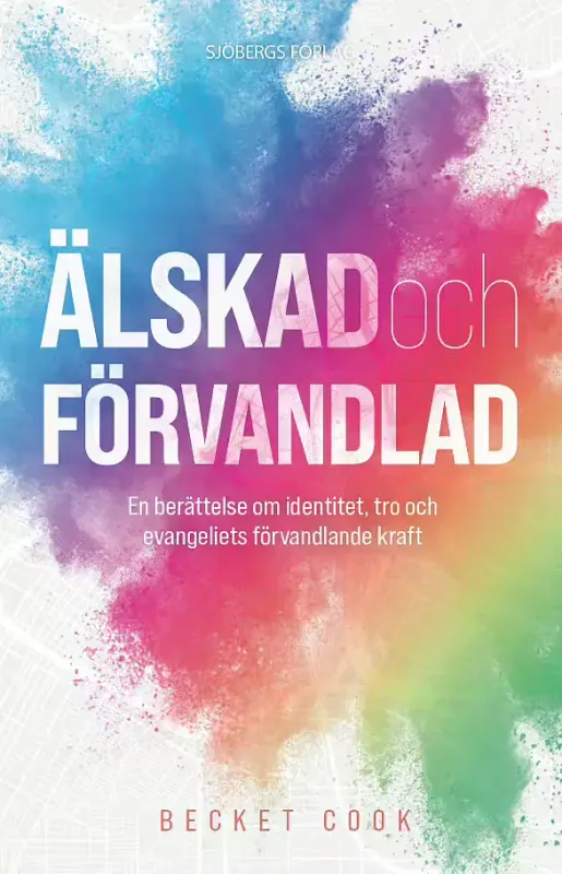 Älskad och förvandlad