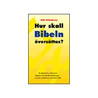 Hur skall bibeln översättas?