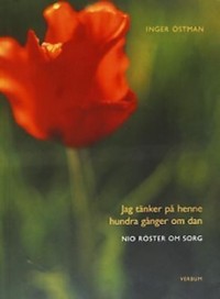 Jag tänker på henne hundra ggr om dan, nio röster om sorg