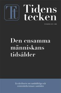 Tidens tecken, den ensamma människans tidsålder