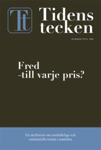 Tidens tecken, 8, Fred till varje pris?