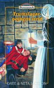 Trumslagarpojkens sista strid, om Florence Nightingale