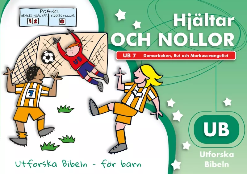 Hjältar och nollor, Utforska Bibeln - för barn