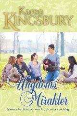 Ungdomsmirakler, sanna berättelser om Guds närvaro idag