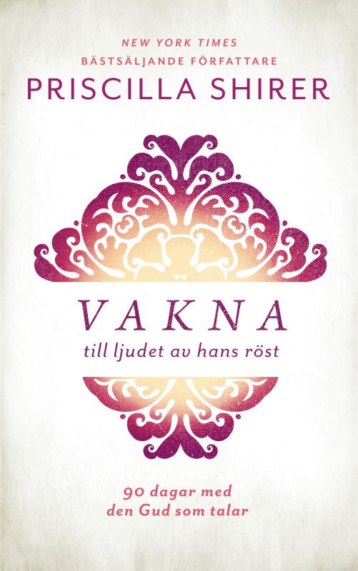 Vakna  till ljudet av hans röst