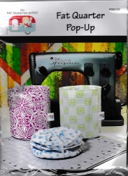 Fat Quarte Pop- Up