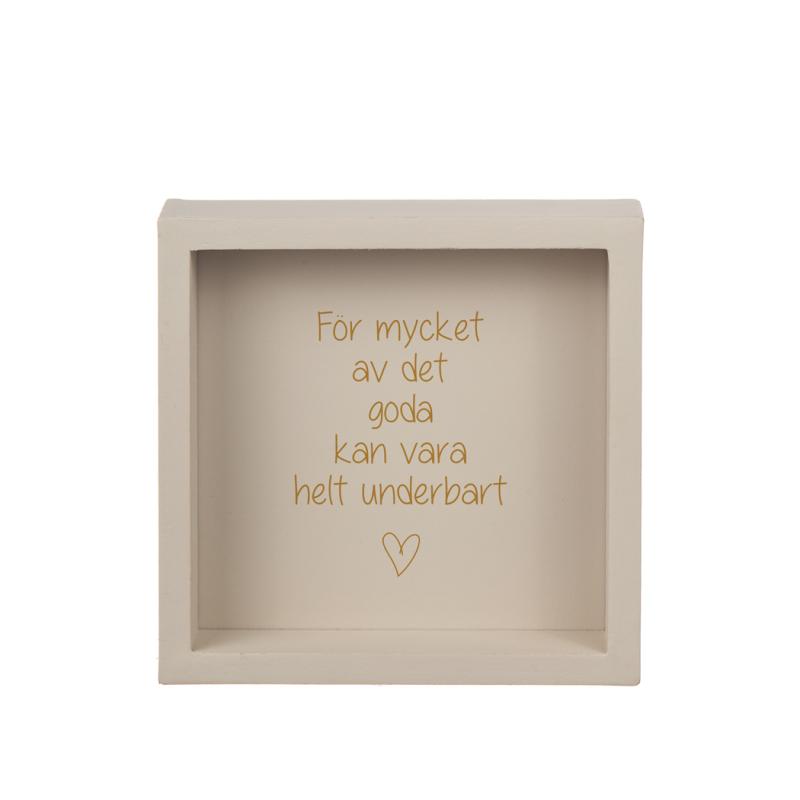 För mycket av det goda Trätavla Beige