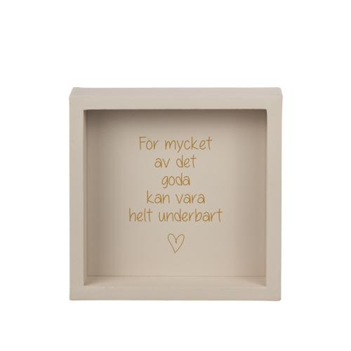 För mycket av det goda Trätavla Beige