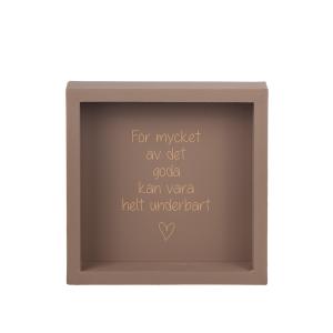För mycket av det goda Trätavla Nougat