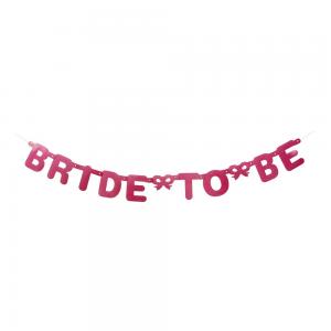 Banner bride to be