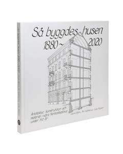 Book - Så byggdes husen 1880-2020