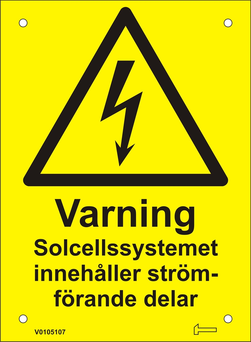 Skylt - Varning Solcellssystemet innehåller ström...