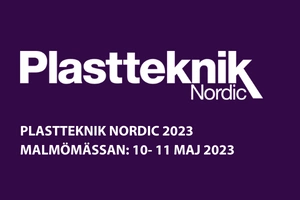 Plastteknik Nordic 2023, the Nordics