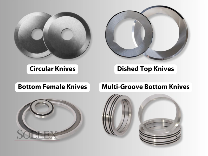 Example of circular knives, top dished knives, bottom knives and multi-groove bottom knives - Sollex