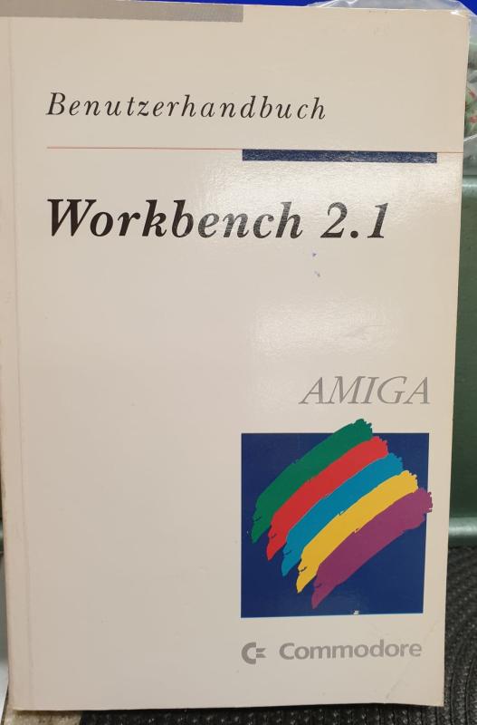 Workbench 2.1 Benutzerhandbuch AMIGA Commodore