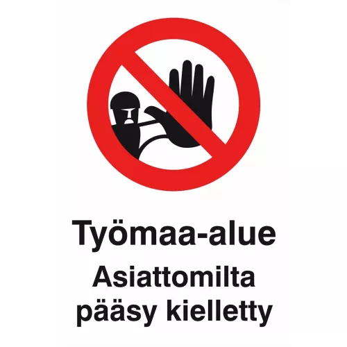 Skylt Työmaa-Alue Asiattomilta Pääsy Kiel 350X500