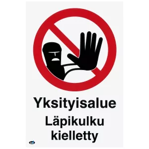 Skylt Yksityisalue 200X300