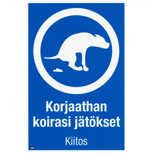 Skylt "Korjaathan Koirasi Jätökset 200X300"
