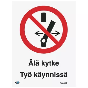 Skylt Asettaja Ja Älä Kytke 150X200 Plastik
