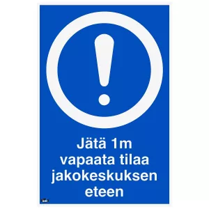 Skylt Jätä 1M Vapaata Tilaa Jakokesk. 200X300 Plas