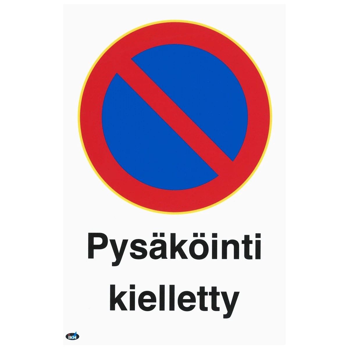Skylt Pys k inti Kielletty 200X300 skylt-pys-k-inti-kielletty-200x300