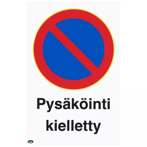 Skylt Pysäköinti Kielletty 200X300