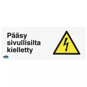 Skylt Pääsy Sivullisilta Kielletty 200X80 Plastik