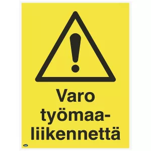 Skylt Varo Työmaaliikennettä 300X400
