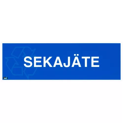 Skylt 100X300 Sekajäte Överdrager Plast