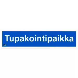 Skylt Tupakointipaikka 200X50 Plast