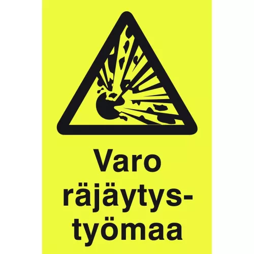 Skylt Varo Räjäytystyömaa 200X300