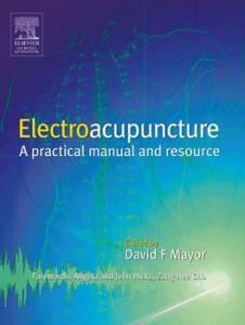 Electroacupuncture: A Practical Manual and Resource