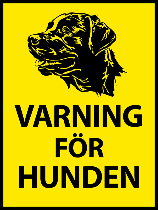Skylt "Varning för hunden" 2
