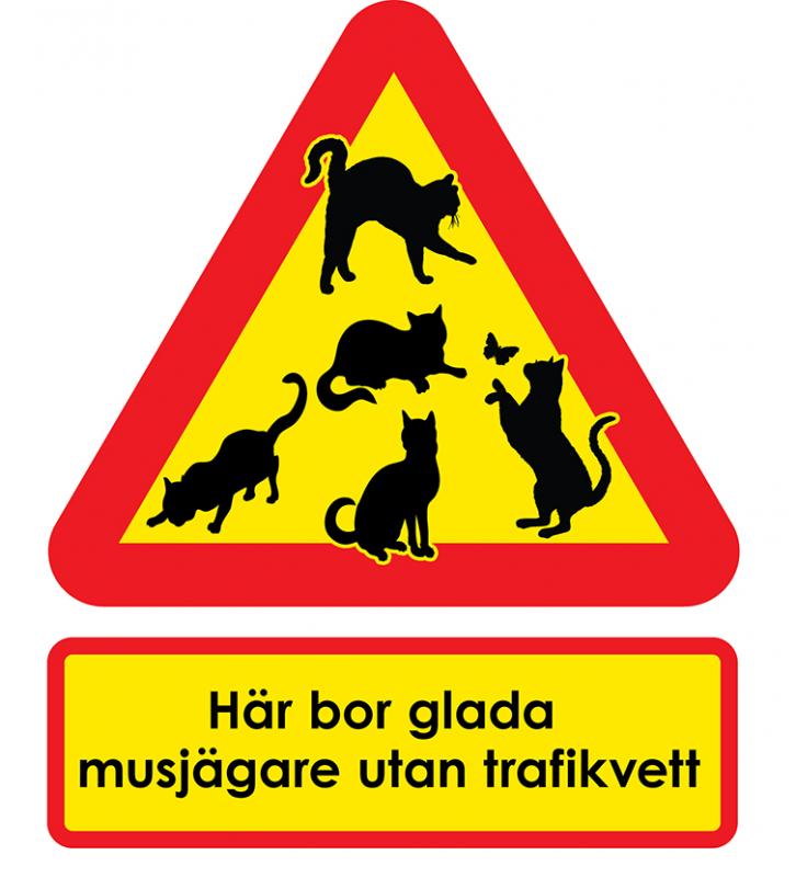 Varningsskyltar glada musjägare utan trafikvett