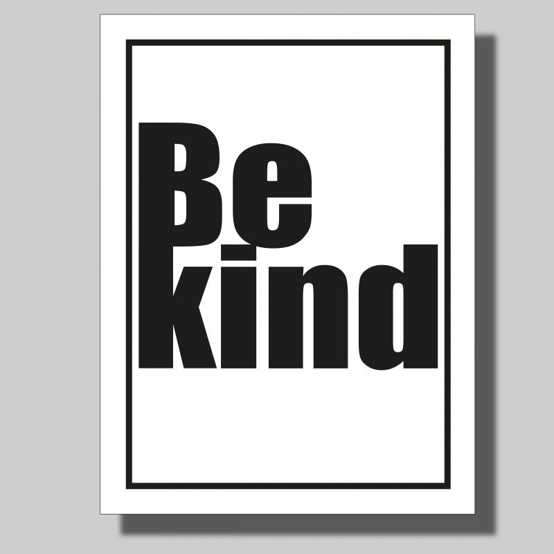 Be kind... Poster