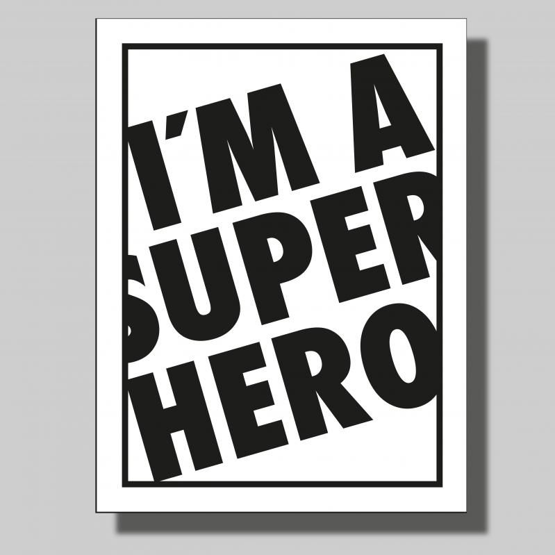 I´m a super hero... Poster