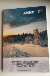 LYNX RS OPERATOR´S GUIDE FIN/SWE 2011