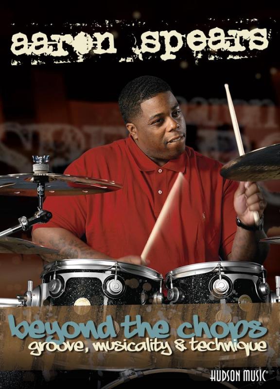 Aaron Spears: Beyond the Chops