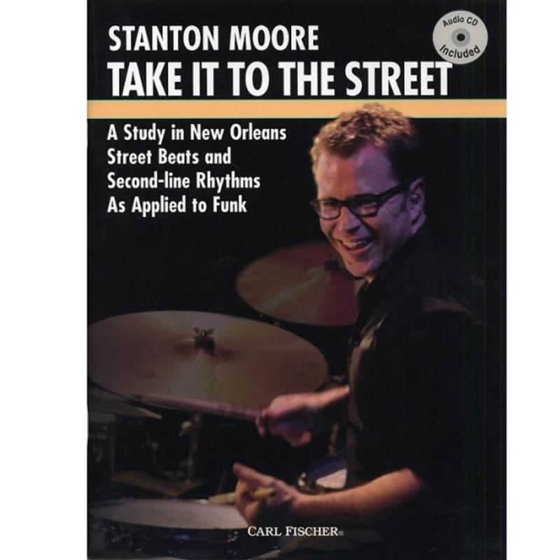 Stanton Moore: Take It To The Street