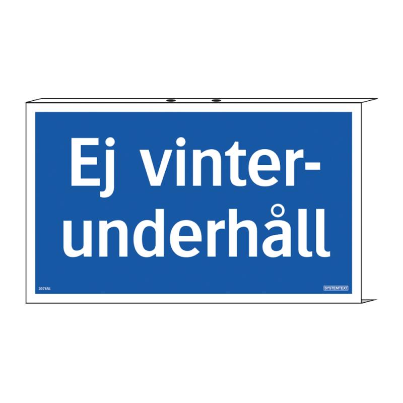 Skylt Ej Vinterunderhåll 350x210mm Systemtext