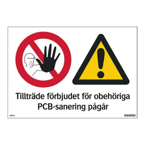 Skilt Ingen Adgang PCB-Sanering 297x210mm Hård Plast Systemtext