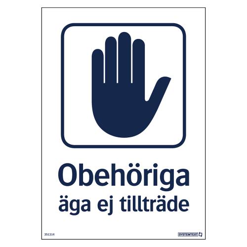 Skilt Uautoriseret Ejerskab Ikke 210x297mm Hård Plast Systemtext