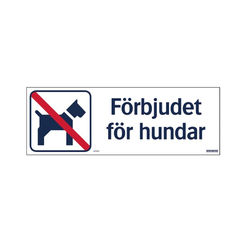 Skylt Förbjudet Hundar 420x148mm Aluminum Systemtext