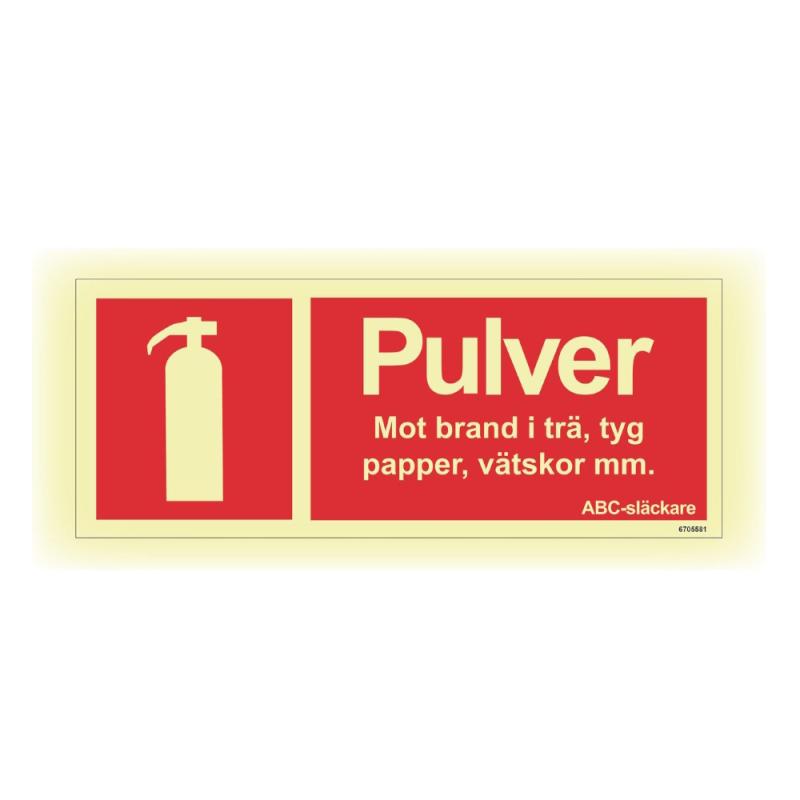 Skylt Brand Pulver Efterlysande Aluminium 250x100mm Unigraphics
