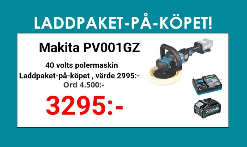 Makita PV001GZ Polermaskin 40Volt+ laddpaket-på-köpet, värde 2995:-